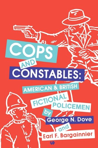 Stock image for Cops and Constables: American and British Fictional Policemen for sale by Books From California