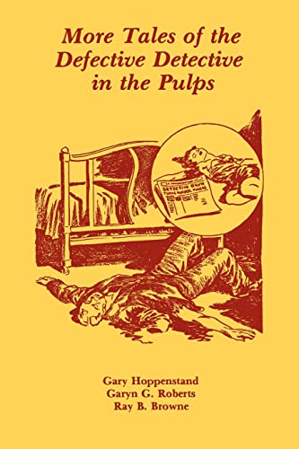 Beispielbild fr More Tales of the Defective Detective in the Pulps zum Verkauf von Dorothy Meyer - Bookseller