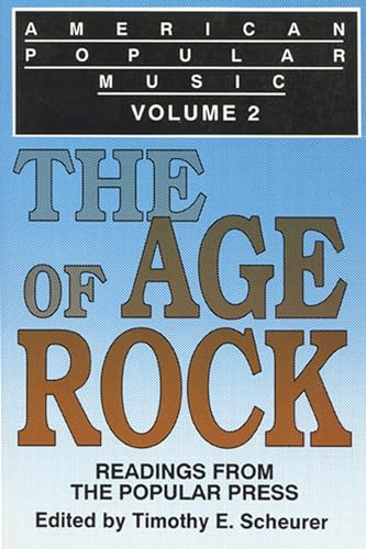 9780879724672: American Popular Music: Readings from the Popular Press Volume 2: The Age of Rock: 002 (China Statistics Seris)