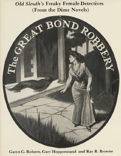 Imagen de archivo de Old Sleuth's Freaky Female Detectives (From the Dime Novels) a la venta por HPB-Ruby