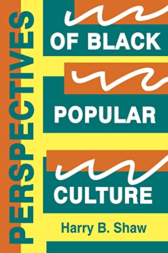 Beispielbild fr Perspectives of Black Popular Culture zum Verkauf von Lowry's Books