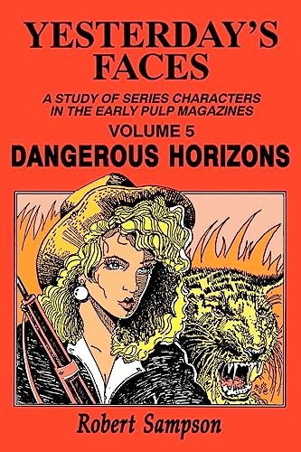 Yesterday's Faces, Volume 5: Dangerous Horizons (9780879725143) by Sampson, Robert