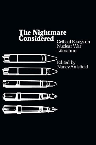 Beispielbild fr The Nightmare Considered: Critical Essays on Nuclear War Literature zum Verkauf von Books From California