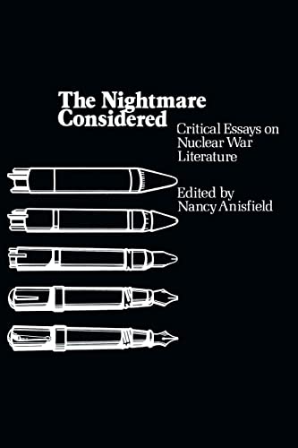Stock image for The Nightmare Considered: Critical Essays on Nuclear War Literature for sale by Books From California