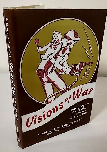 Stock image for Visions of War: World War II in Popular Literature and Culture for sale by Powell's Bookstores Chicago, ABAA