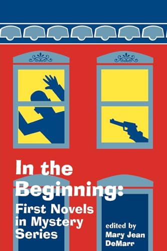 Beispielbild fr In the Beginning: First Novels in Mystery Series zum Verkauf von Books From California