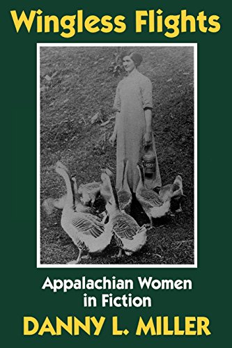 Stock image for Wingless Flights: Appalachian Women in Fiction for sale by HPB-Ruby