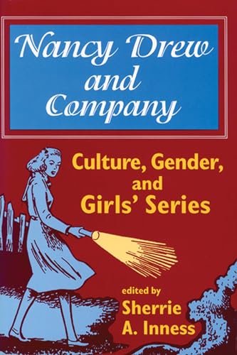 Stock image for Nancy Drew and Company : Culture, Gender, and Girls' Series for sale by Better World Books