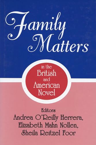 Stock image for Family Matters in the British and American Novel for sale by Visible Voice Books