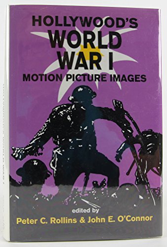 Stock image for Hollywood's World War I : Motion Picture Images for sale by Better World Books: West