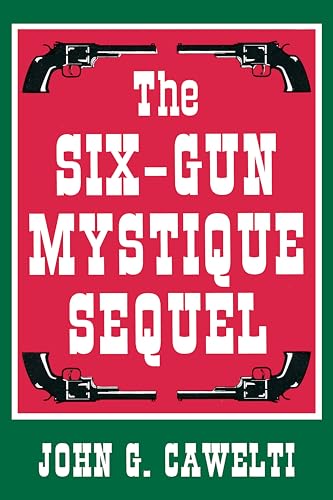 Beispielbild fr The Six-Gun Mystique Sequel zum Verkauf von BooksRun