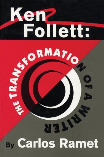 9780879727970: Ken Follett: the Transformation of Writer