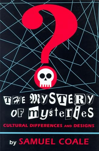 Stock image for The Mystery of Mysteries: Cultural Differences and Designs for sale by Ammareal