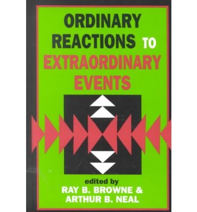 Imagen de archivo de Ordinary Reactions to Extraordinary Events a la venta por Revaluation Books