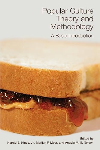 Stock image for Popular Culture Theory and Methodology: A Basic Introduction (Ray & Pat Browne Book) (A Ray and Pat Browne Book) for sale by WorldofBooks