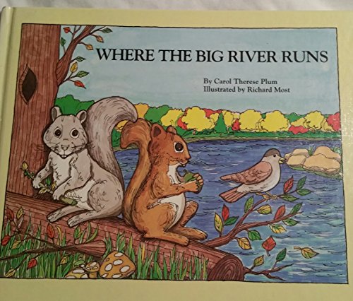 Beispielbild fr Where the Big River Runs zum Verkauf von HPB Inc.