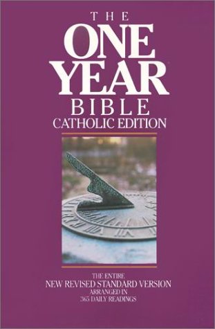 9780879732325: One Year Bible - Catholic Edition- The Entire New Revised Standard Ve rsion Arranged in 365 Daily Readings