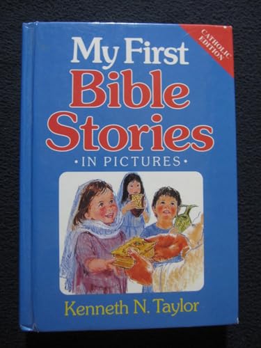 My First Bible Stories (9780879732455) by Kenneth N. Taylor