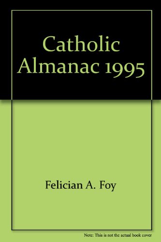 Imagen de archivo de 1994 Catholic Almanac a la venta por Faith In Print