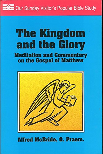 Beispielbild fr Kingdom and the Glory (OSV Read-Along Book) zum Verkauf von Wonder Book