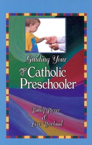 Beispielbild fr Guiding Your Catholic Preschooler zum Verkauf von BooksRun