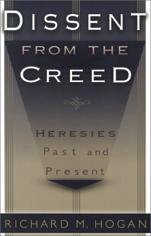 Stock image for Dissent from the Creed for sale by Better World Books