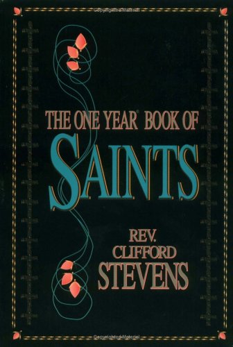 Beispielbild fr The One Year Book of Saints zum Verkauf von Books of the Smoky Mountains