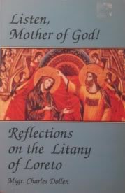 Stock image for Listen, Mother of God!: Reflections on the Litany of Loreto for sale by Wonder Book