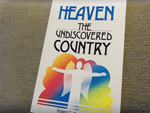 Heaven, the Undiscovered Country (9780879734466) by Broderick, Robert C.