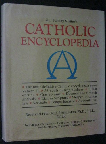 Beispielbild fr Our Sunday Visitor's Catholic Encyclopedia zum Verkauf von Your Online Bookstore