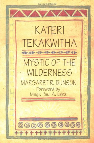 Stock image for Kateri Tekawitha: Mystics of the Wilderness for sale by BookHolders