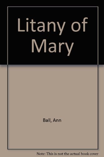 Imagen de archivo de A Litany of Mary a la venta por Once Upon A Time Books