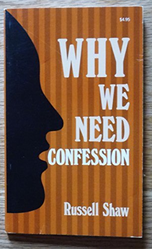 Beispielbild fr Why We Need Confession zum Verkauf von Better World Books