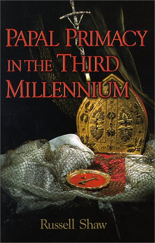 Stock image for Papal Primacy in the Third Millennium for sale by HPB Inc.