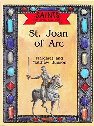 Stock image for St. Joan of Arc (Saints You Should Know Series) for sale by Irish Booksellers