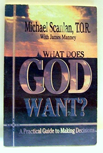 Beispielbild fr What Does God Want? zum Verkauf von SecondSale