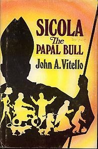 Sicola, the Papal Bull: A Fantasy on the Escapades of an Itinerant Pope