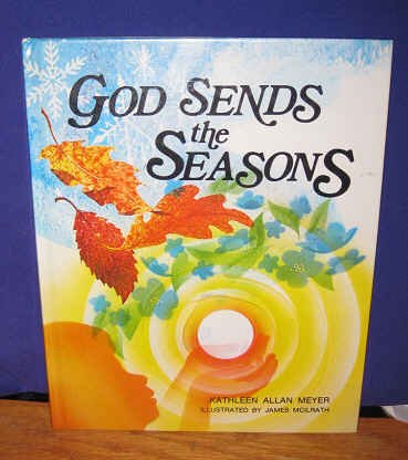 Stock image for God sends the seasons for sale by ThriftBooks-Dallas