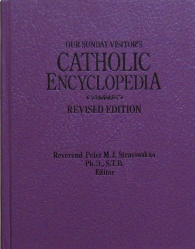 Beispielbild fr Our Sunday Visitors Catholic Encyclopedia zum Verkauf von Goodwill of Colorado