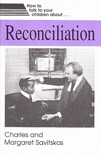 Stock image for Hot to Talk to Your Children About Reconciliation for sale by UHR Books