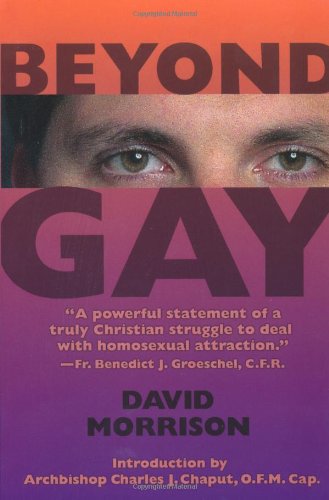 Beispielbild fr Beyond Gay zum Verkauf von Better World Books