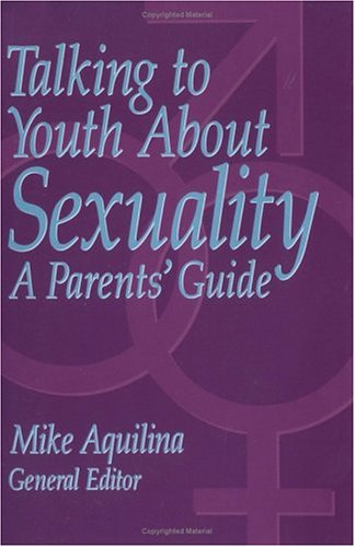 9780879737160: Talking to Youth About Sexuality: A Parent's Guide