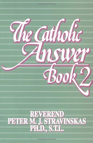 Imagen de archivo de The Catholic Answer Book 2 a la venta por Wonder Book