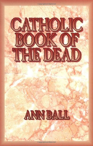 Stock image for Catholic Book of the Dead for sale by Better World Books