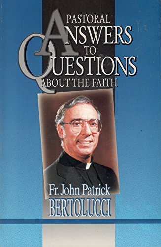9780879737498: Pastoral Answers to Questions About the Faith