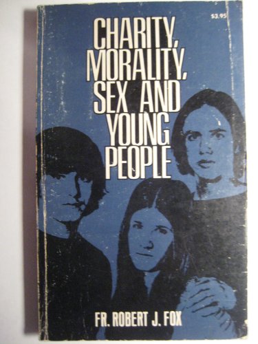 Stock image for Charity, morality, sex, and young people for sale by ThriftBooks-Atlanta