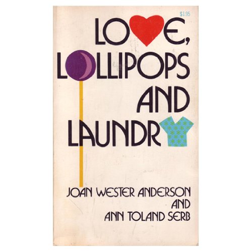 Stock image for Love, Lollipops and Laundry for sale by Mark Henderson