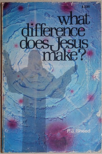 9780879738105: What Difference Does Jesus Make?