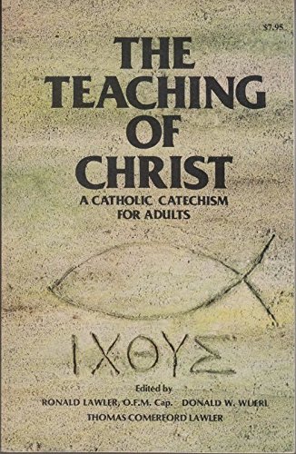 Beispielbild fr The teaching of Christ, a catholic catechism for adults (Spanish Edition) zum Verkauf von Wonder Book