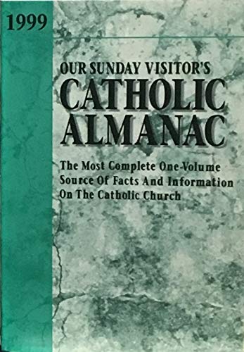 Imagen de archivo de Catholic Almanac, 1999 a la venta por Mount Angel Abbey Library